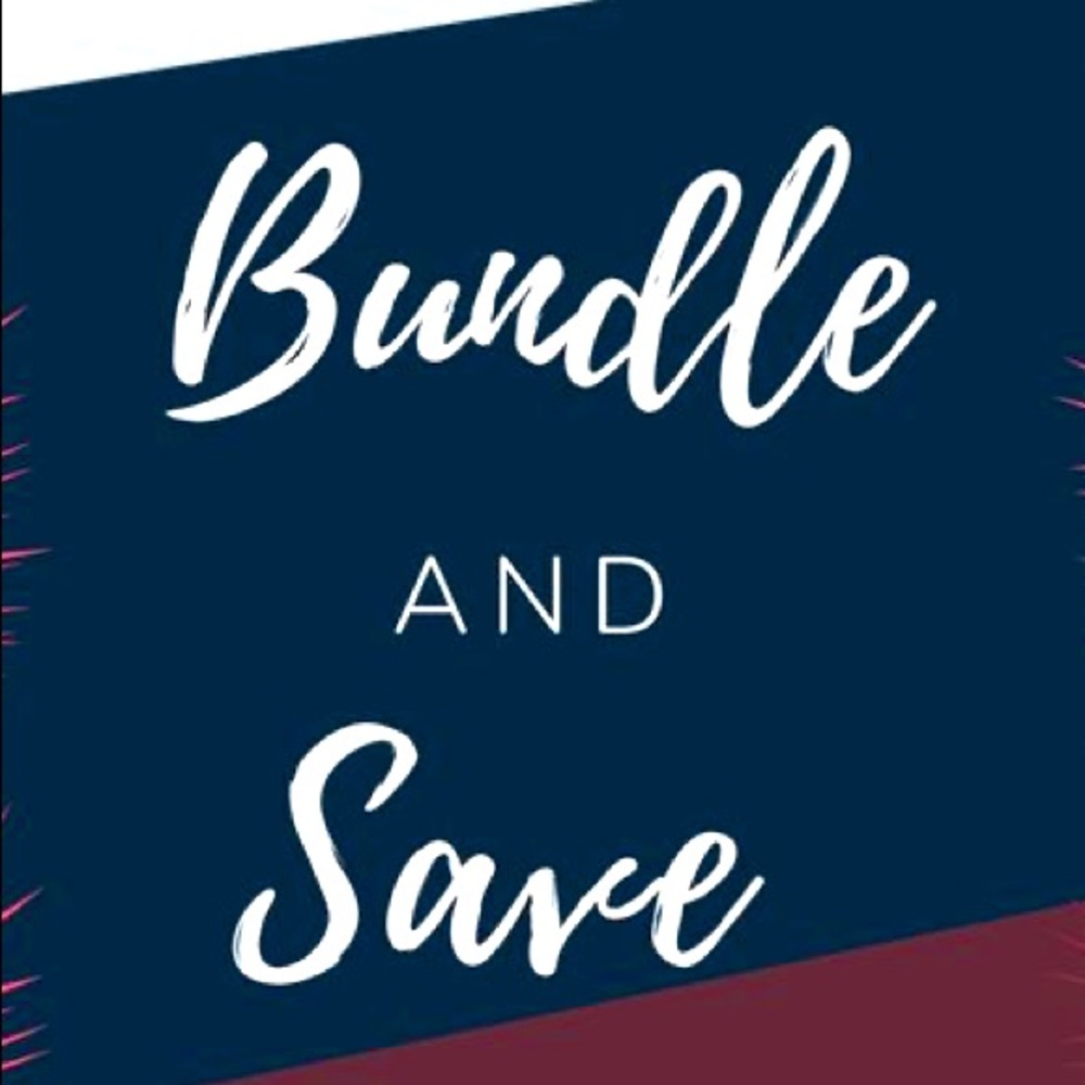 Bundle and Save!!